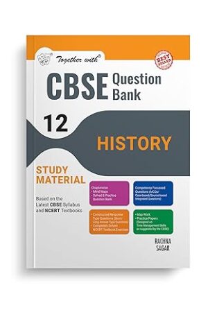 Together-with-CBSE-Question-Bank-Class-12-History-for-Exam