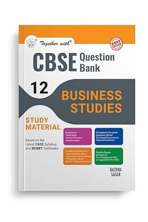 Together-with-CBSE-Question-Bank-Class-12-Business-Studies-for-Exam