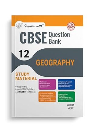 Together-with-CBSE-Question-Bank-Class-12-Geography-for-Exam