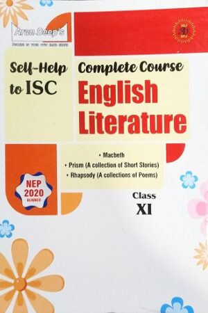 ArunDeeps-Self-Help-to-ISC-Complete-Course-English-Literature-Class-12