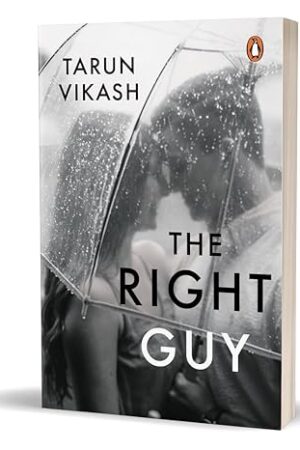 The-Right-Guy-by-Tarun-Vikash