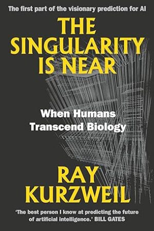 The-Singularity-Is-Near-by-Ray-Kurzweil