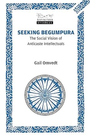 Seeking-Begumpura-by-Gail-Omvedt