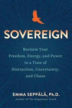 Sovereign-by-Emma-Seppala