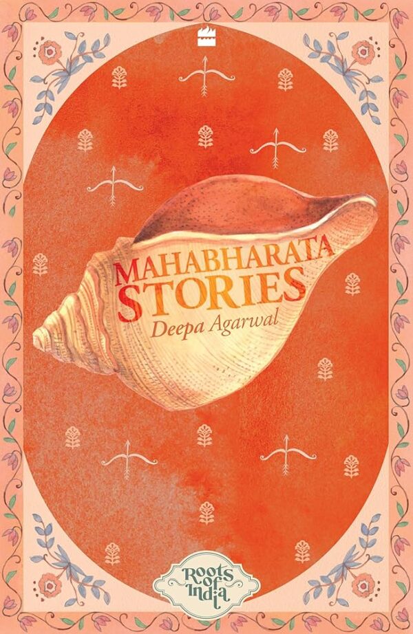 Mahabharata Stories by Deepa Agarwal