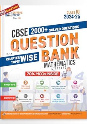 Shivdas-CBSE-Class-10-Mathematics-Standard-Question-Bank-for-2025-Exam