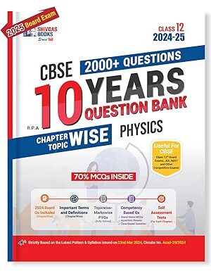 Shivdas-CBSE-Class-12-Physics-Previous-10-Years-Question-Bank-for-2025-Exam