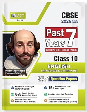 Shivdas-CBSE-Class-10-Past-7-years-Solved-Papers-English-Language-and-Literature-for-2025-Exam