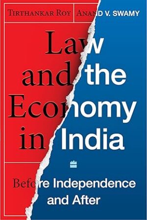 Law-and-the-Economy-in-India-by-Tirthankar-Roy-Anand-V-Swamy