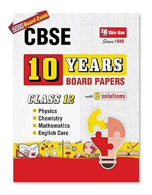 Shivdas-CBSE-Previous-10-Years-Unsolved-Board-Papers-for-Class-12-Science-Stream-for-2024-Exam