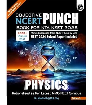 PW-Objective-NCERT-Punch-Physics-For-NEET-2025-by-Dr-Manish-Raj
