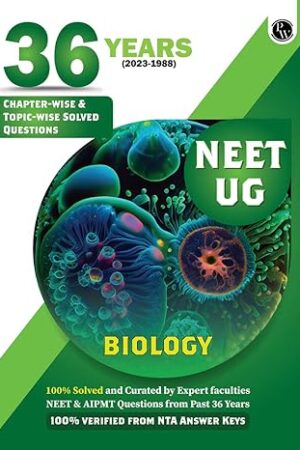 PW-NEET-36-Years-Biology-Chapter-and-Topic-Wise-with-Solutions-Previous-Year-Solved-Papers