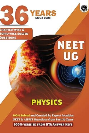 PW-NEET-36-Years-Physics-Chapter-and-Topicwise-with-Solutions-Previous-Year-Solved-Papers
