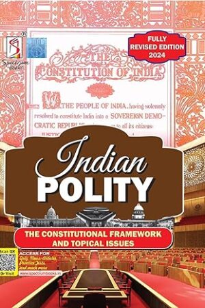 Indian-Polity-The-Constitutional-Framework-Topical-Issues-UPSC-Civil-Services-Exam-State-Administrative-Exams