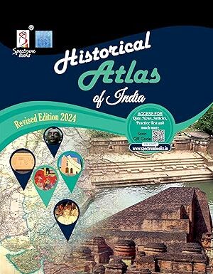 Historical-Atlas-of-India-UPSC-Civil-Services-Exam-State-Administrative-Exams-22nd-Edition