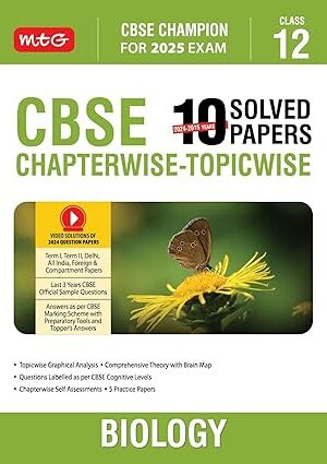 MTG-CBSE-10-Years-Chapterwise-Topicwise-SP-Class-12-Biology-CBSE-Champion-For-Exam