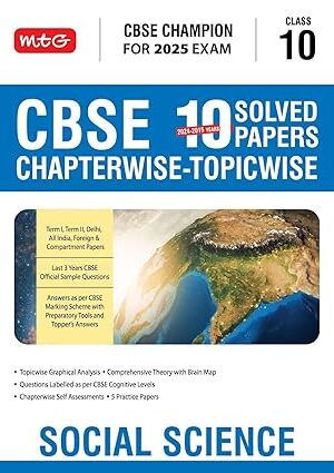 MTG-CBSE-10-Years-Chapterwise-Topicwise-SP-Class-10-Social-Science-CBSE-Champion-For-Exam