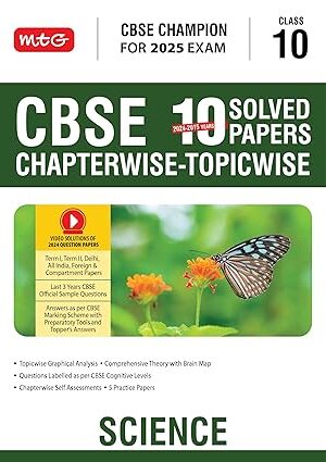 MTG-CBSE-10-Years-Chapterwise-Topicwise-SP-Class-10-Science-CBSE-Champion-For-Exam