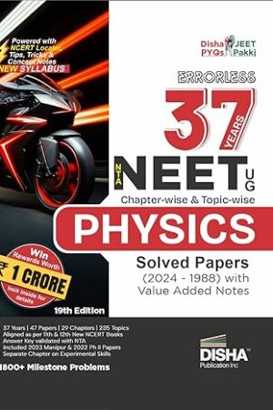 Errorless-37-Years-NTA-NEET-UG-PHYSICS-Solved-Papers-with-Value-Added-Notes-19th-Edition-Exam