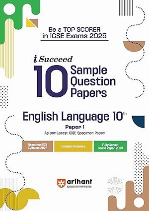 Arihant-I-Succeed-ICSE-10-Sample-Papers-English-Language-Class-10-for-Exam