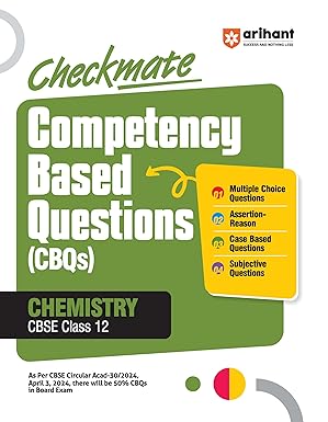 Arihant-Checkmate-Competency-Based-Questions-CBQs-Chemistry-CBSE-Class-12