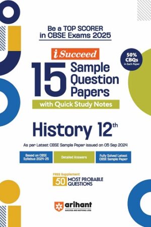 Arihant-I-Succeed-CBSE-15-Sample-Question-Papers-History-Class-12