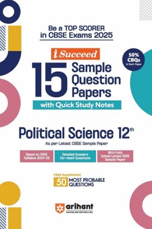 Arihant-I-Succeed-CBSE-15-Sample-Question-Papers-Political-Science-Class-12