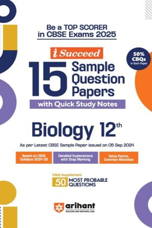 Arihant-I-Succeed-CBSE-15-Sample-Question-Papers-Biology-Class-12