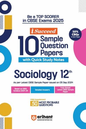 Arihant-I-Succeed-CBSE-10-Sample-Question-Papers-Scoiology-Class-12