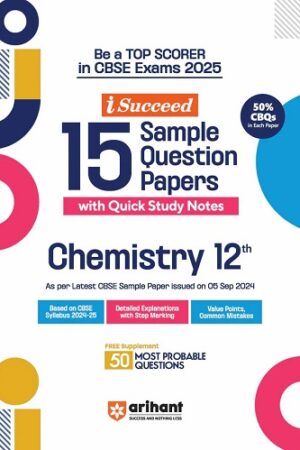 Arihant-I-Succeed-CBSE-15-Sample-Question-Papers-Chemistry-Class-12