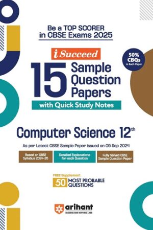 Arihant-I-Succeed-CBSE-15-Sample-Question-Papers-Computer-Science-Class-12