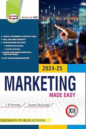 Marketing-Made-Easy-for-Class-12-For-CBSE-2025-Exam-NEP-Based-By-TR-Rustagi-and-Swati-Dwivedi