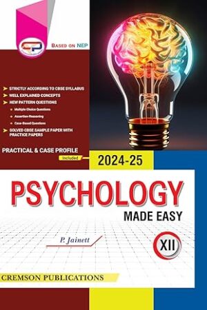 Psychology-Made-Easy-for-Class-12-For-CBSE-Exam-2025-NEP-Based-By-P-Jainett