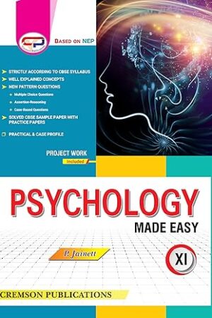 Psychology-Made-Easy-for-Class-11-For-CBSE-Exam-2025-NEP-Based-By-P-Jainett