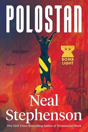 Polostan-Book-1-Bomb-Light-by-Neal-Stephenson