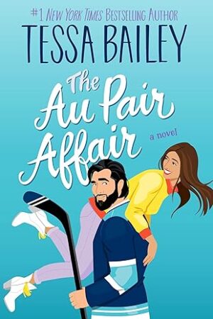 The-Au-Pair-Affair-A-Novel-by-Tessa-Bailey
