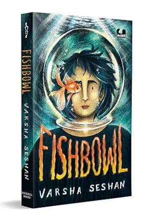 Fishbowl-11-by-Varsha-Seshan