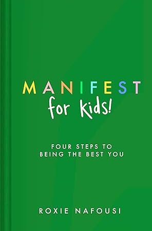Manifest-for-Kids-by-Roxie-Nafousi