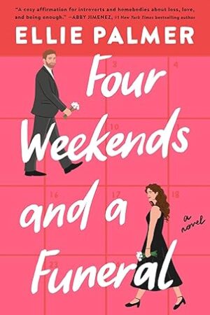 Four-Weekends-and-a-Funeral-by-Ellie-Palmer