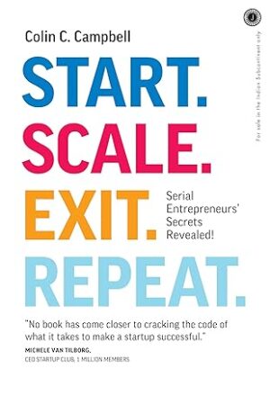 Start-Scale-Exit-Repeat-by-Colin-C-Campbell