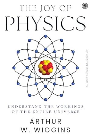 The-Joy-of-Physics-by-Arthur-W-Wiggins