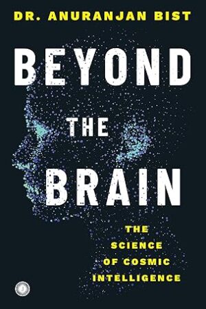 Beyond-the-Brain-by-Anuranjan-Bist
