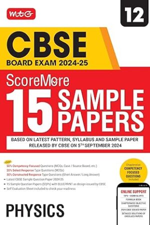 MTG-CBSE-Class-12-ScoreMore-15-Sample-Papers-Physics-Book-For-Exam