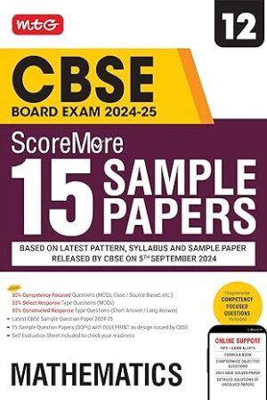 MTG-CBSE-Class-12-ScoreMore-15-Sample-Papers-Mathematics-Book-For-2025-Exam