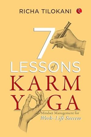 7-Lessons-of-Karm-Yoga-by-Richa-Tilokani