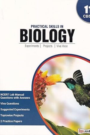 Practical-Skills-In-Biology-Class-11-Experiments-Projects-Viva-Voce-CBSE-Exam