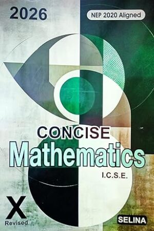 Selina-ICSE-Concise-Mathematics-10-2026-Examinations