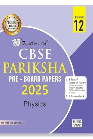 Together-with-CBSE-Class-12-Physics-Pariksha-Pre-Board-Papers-for-Exam