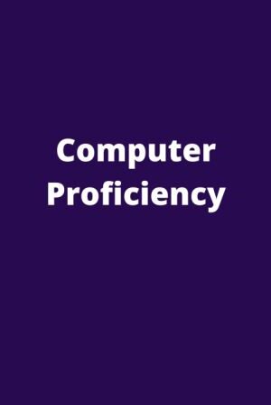 Computer Proficiency