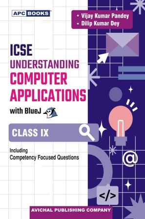 APC-ICSE-Understanding-Computer-Applications-with-Blue-J-Class-9-For-exam